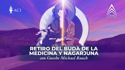 Retiro de Sabiduría del Buda de la Medicina y Nagarjuna 2024 